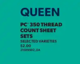 Real Canadian Superstore QUEEN PC 350 THREAD COUNT SHEET SETS offer