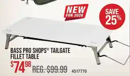 Cabela's BASS PRO SHOPS TAILGATE FILLET TABLE offer