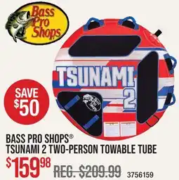Cabela's BASS PRO SHOPS TSUNAMI 2 TWO-PERSON TOWABLE TUBE offer