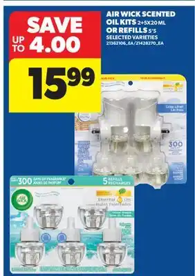 Real Canadian Superstore AIR WICK SCENTED OIL KITS 2 + 5X20 ML OR REFILLS, 5' S offer