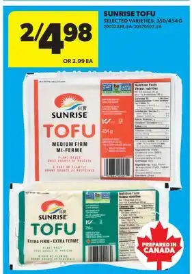 Real Canadian Superstore SUNRISE TOFU, 350/454 G offer