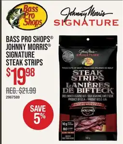 Cabela's BASS PRO SHOPS JOHNNY MORRIS SIGNATURE STEAK STRIPS offer