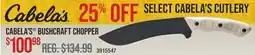 Cabela's CABELA'S BUSHCRAFT CHOPPER offer