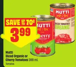 FreshCo Mutti Diced Organic or Cherry Tomatoes offer