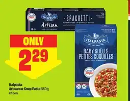 FreshCo Italpasta Artisan or Soup Pasta offer