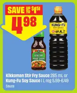 FreshCo Kikkoman Stir Fry Sauce 285 mL or Kung-Fu Soy Sauce 1 L - dragon boat offer