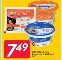 Sobeys TRE STELLE Feta, Bocconcini or Halloumi offer