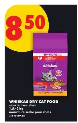 No Frills WHISKAS DRY CAT FOOD, 1.5/2 kg offer
