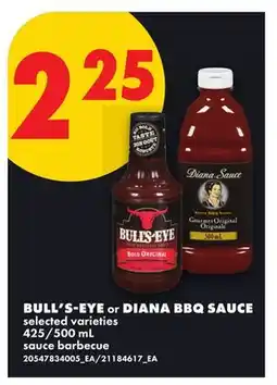 No Frills BULL'S-EYE or DIANA BBQ SAUCE, 425/500 ml offer
