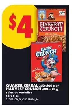 No Frills QUAKER CEREAL, 350-500 g or HARVEST CRUNCH, 400-510 g offer