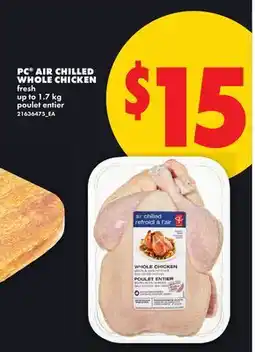 No Frills PC AIR CHILLED WHOLE CHICKEN, up to offer