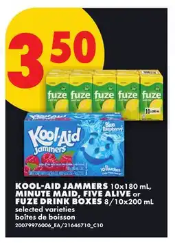 No Frills KOOL-AID JAMMERS, 10x180 mL, MINUTE MAID, FIVE ALIVE or FUZE DRINK BOXES, 8/10x200 mL offer