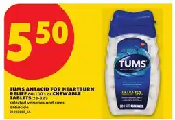 No Frills TUMS ANTACID FOR HEARTBURN RELIEF, 60-100's or CHEWABLE TABLETS, 28-32's offer