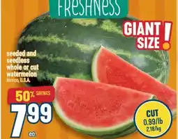 Marché Adonis seeded and seedless whole or cut watermelon offer