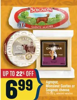 Marché Adonis Agropur, Monsieur Gustav or Soignon cheese offer