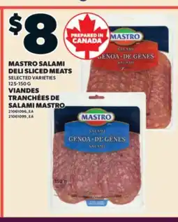 Valu-mart VIANDES TRANCHÉES DE SALAMI MASTRO / MASTRO SALAMI DELI SLICED MEATS offer
