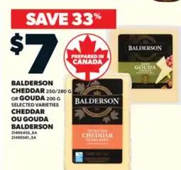 Valu-mart CHEDDAR, 250/280 G OU GOUDA BALDERSON offer