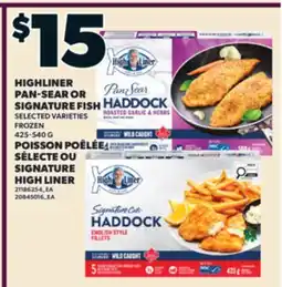 Valu-mart POISSON POÊLÉE SÉLECTE OU SIGNATURE HIGH LINER offer