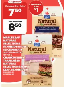 Valu-mart CHARCUTERIES TRANCHÉES NATURAL SELECTIONS MAPLE LEAF, SCHNEIDERS offer