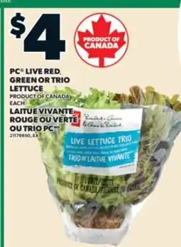 Valu-mart LAITUE VIVANTE ROUGE OU VERTE OU TRIO PC / PC LIVE RED, GREEN OR TRIO LETTUCE, EACH offer