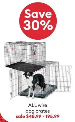 Petsmart ALL wire dog crates offer