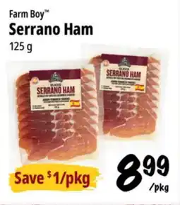 Farm Boy Farm Boy Serrano Ham offer