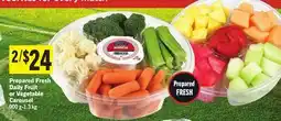 Foodland Prepared Fresh Daily Fruit or Vegetable Carousel offer