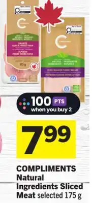 Foodland COMPLIMENTS Natural Ingredients Sliced Meat offer