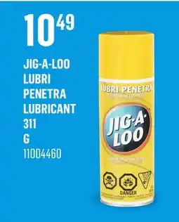 Canac JIG-A-LOO Lubri Penetra Lubricant offer