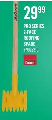 Canac Pro Series 2-Face Roofing Spade offer