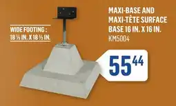 Canac Maxi-Base and Maxi-Tête Surface Base 16in.x16in offer