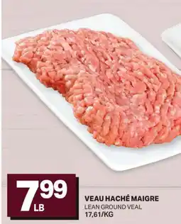 L'Intermarché VEAU HACHÉ MAIGRE | LEAN GROUND VEAL offer