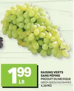 L'Intermarché RAISINS VERTS SANS PÉPINS | GREEN SEEDLESS GRAPES offer