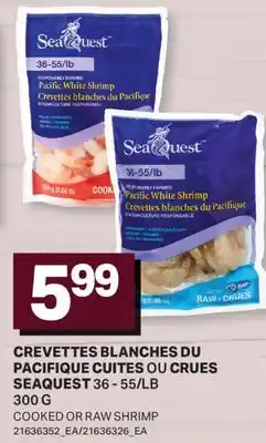 L'Intermarché CREVETTES BLANCHES DU PACIFIQUE CUITES OU CRUES | COOKED OR RAW SHRIMP, 36-55/LB offer