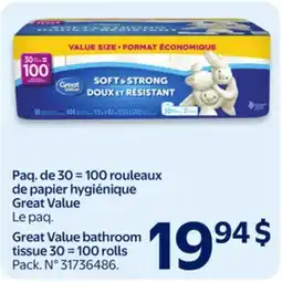 Walmart Great Value bathroom tissue 30 = 100 rolls offer