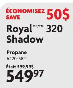 Home Hardware Propane Royal 320 Shadow offer