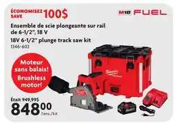 Home Hardware 18V 6-1/2 plunge track saw kit offer
