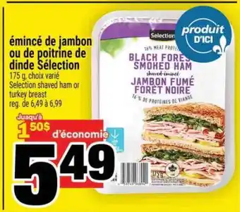 Super C émincé de jambon ou de poitrine de dinde Selection offer