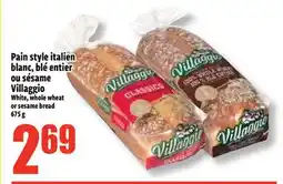 Bonanza Pain style italien blanc, blé entier ou sésame Villaggio offer