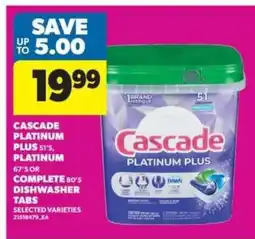 Real Canadian Superstore CASCADE PLATINUM PLUS DISHWASHER TABS offer