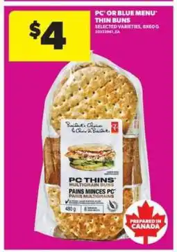 Real Canadian Superstore PC Thins Multigrain Buns offer