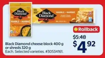 Walmart Black Diamond Cheese Block 400 g or Shreds 320 g offer