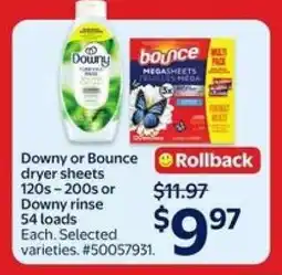 Walmart Downy or Bounce dryer sheets or Downy rinse offer