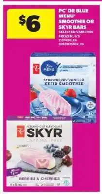Real Canadian Superstore PC or Blue Menu Smoothie or Skyr Bars offer