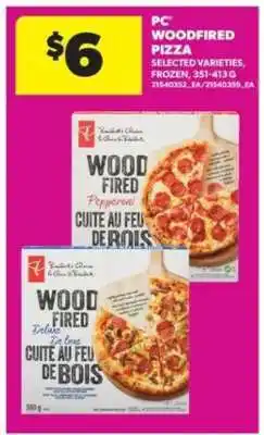 Real Canadian Superstore PC Woodfired Pizza offer
