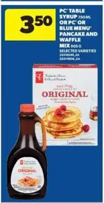 Real Canadian Superstore PC Table Syrup or Blue Menu Pancake and Waffle Mix offer