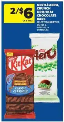 Real Canadian Superstore Nestlé Aero, Crunch or KitKat Chocolate Bars offer
