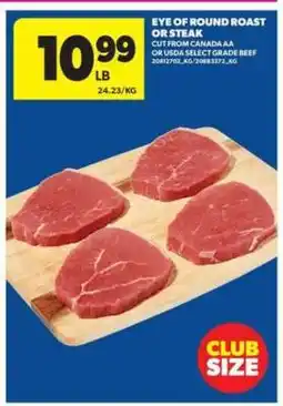 Real Canadian Superstore EYE OF ROUND ROAST or STEAK offer