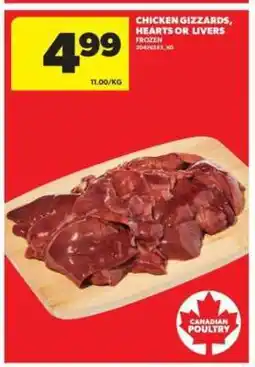 Real Canadian Superstore Chicken Gizzards, Hearts or Livers offer
