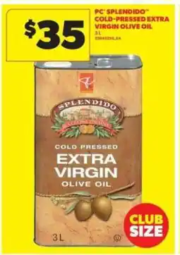 Real Canadian Superstore PC SPLENDIDO Cold Pressed Extra Virgin Olive Oil offer